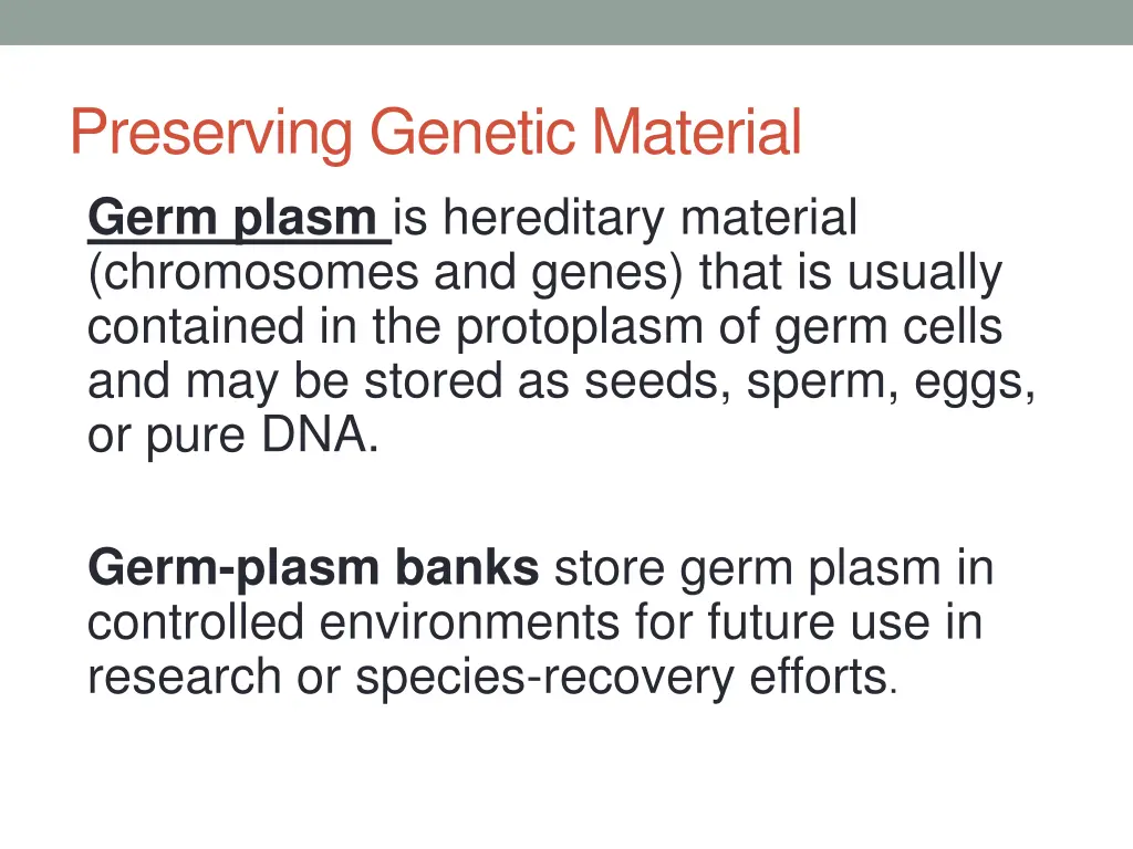 preserving genetic material germ plasm