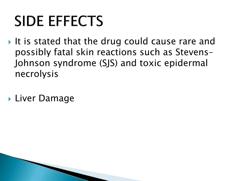 it is stated that the drug could cause rare