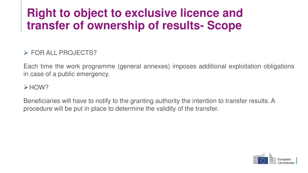 right to object to exclusive licence and transfer 1