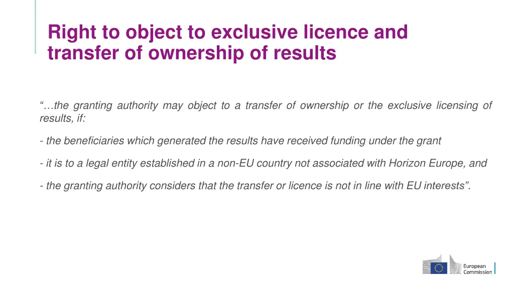 right to object to exclusive licence and transfer