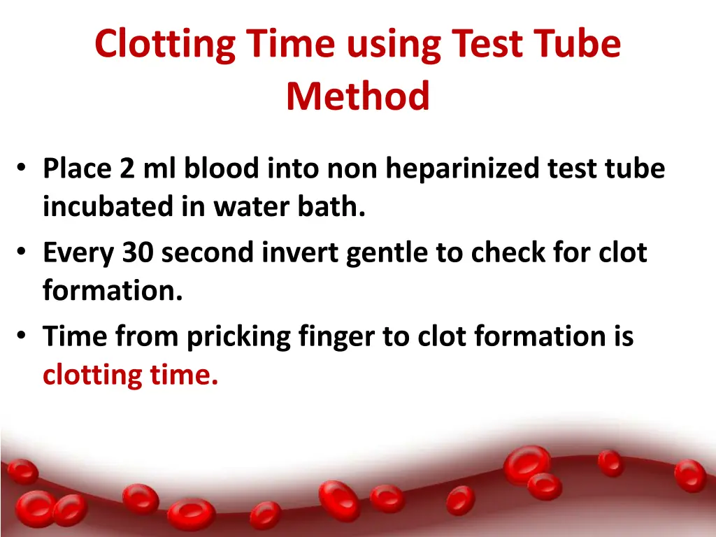 clotting time using test tube method