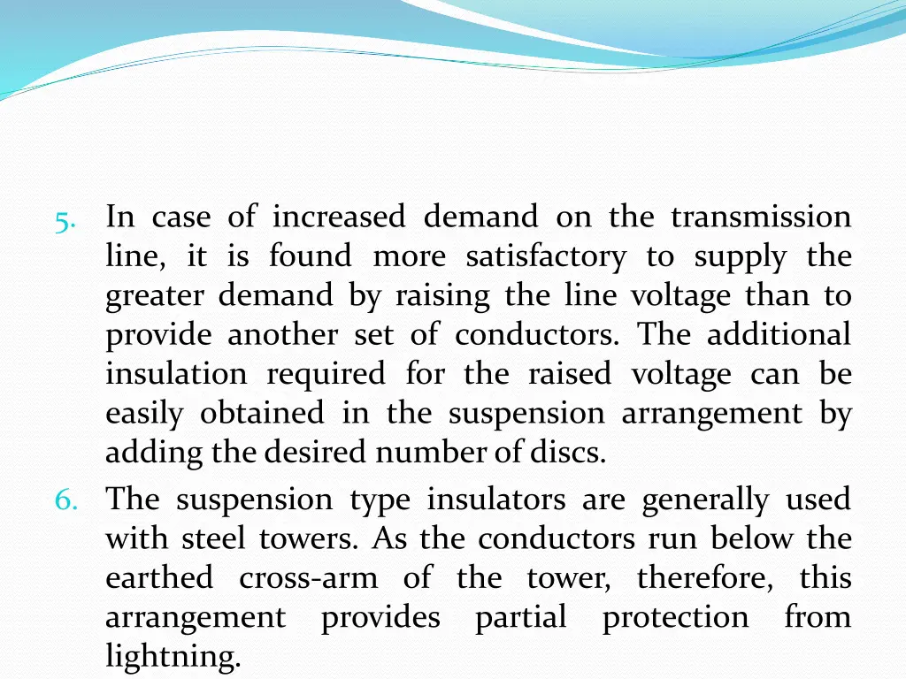 5 in case of increased demand on the transmission