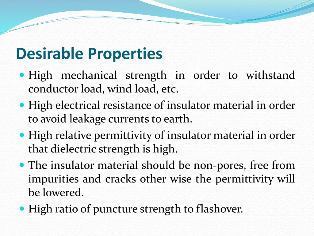 desirable properties