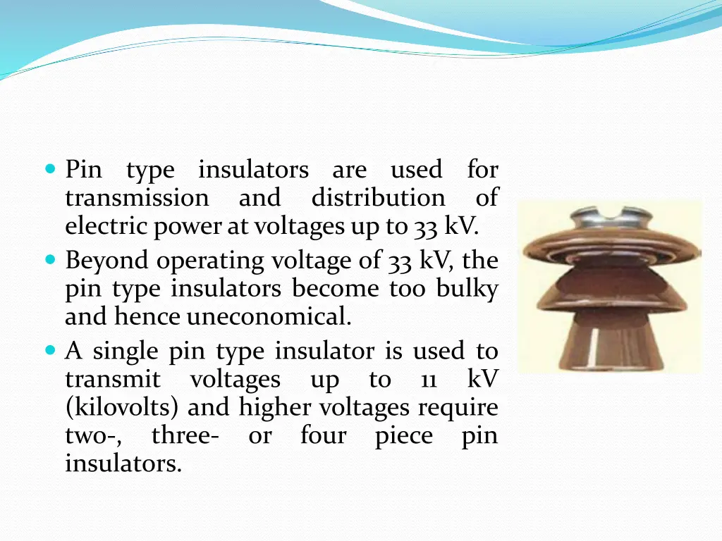 pin type insulators are used transmission