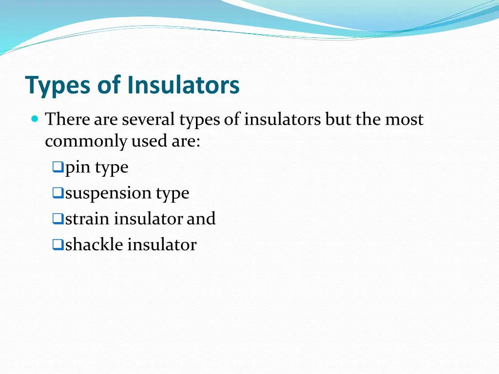 types of insulators