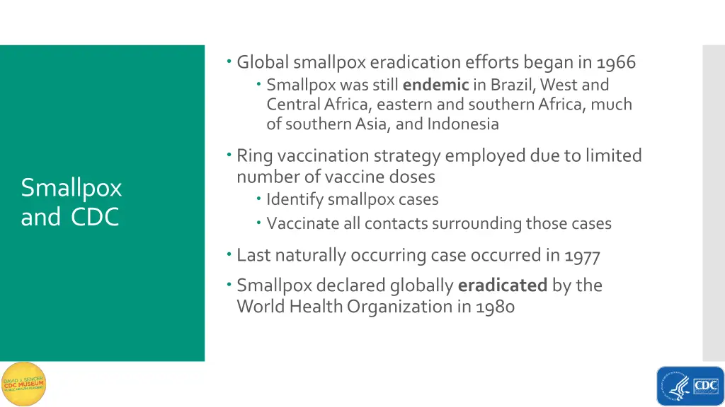 global smallpox eradication efforts began in 1966