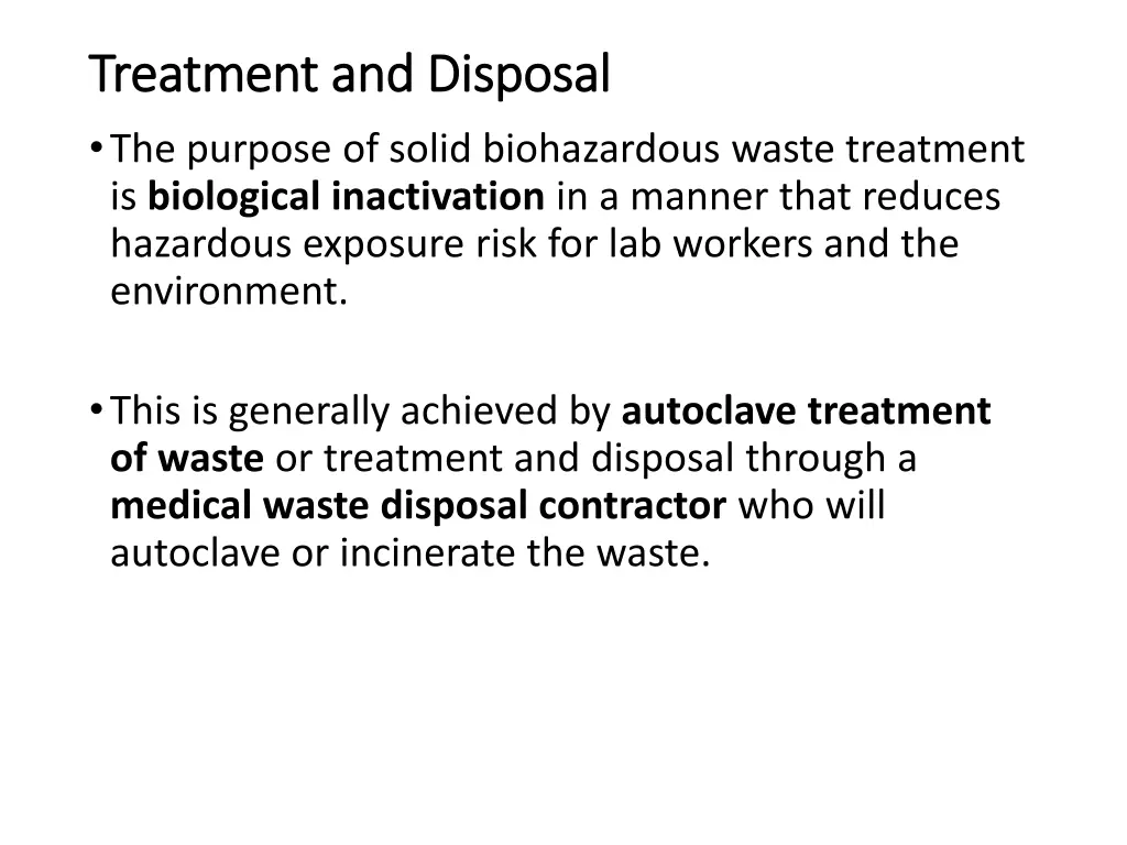 treatment and disposal treatment and disposal