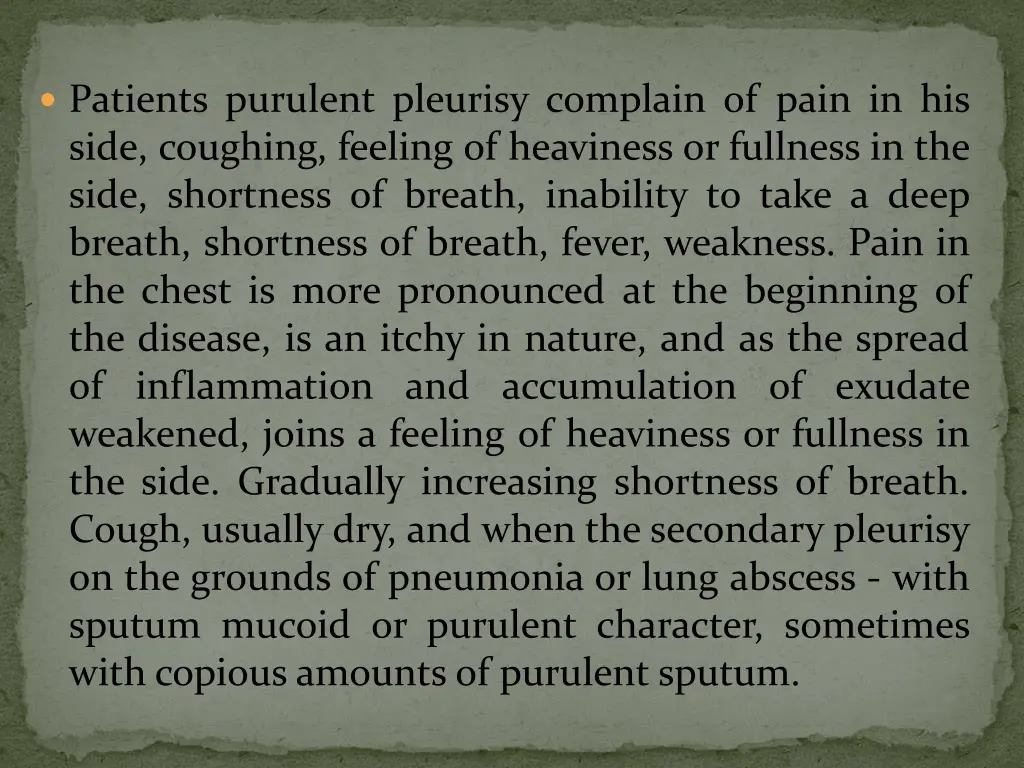 patients purulent pleurisy complain of pain