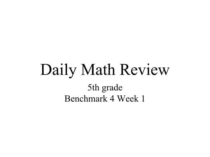 daily math review 5th grade benchmark 4 week 1