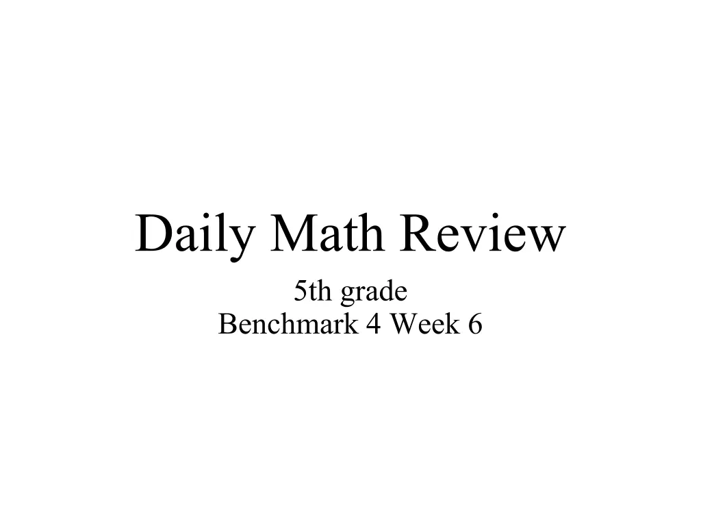 daily math review 5th grade benchmark 4 week 6