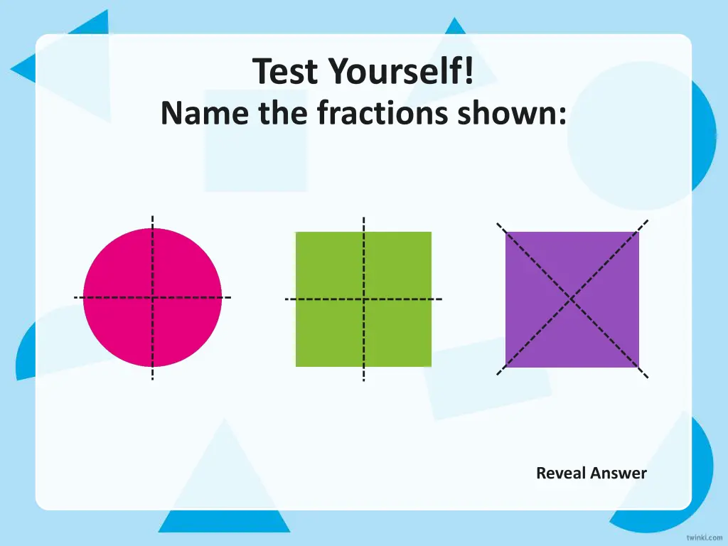 test yourself name the fractions shown 1