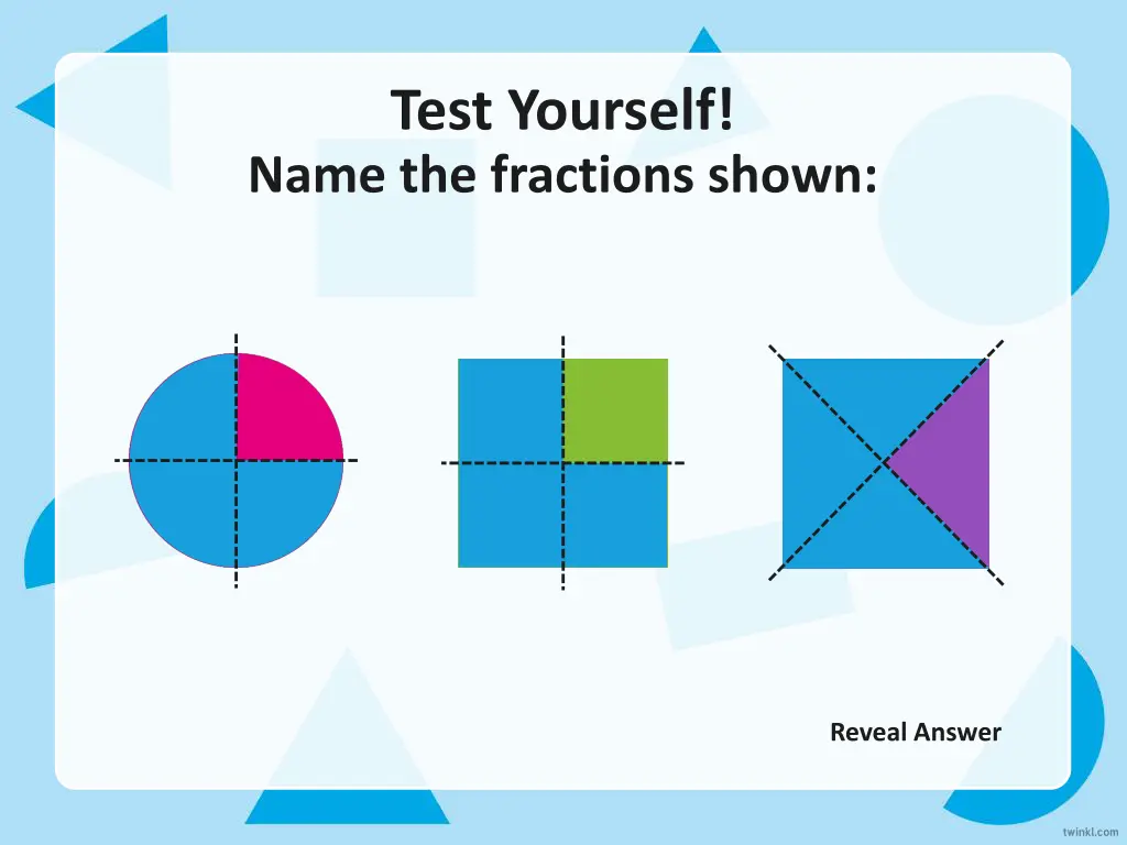 test yourself name the fractions shown 3