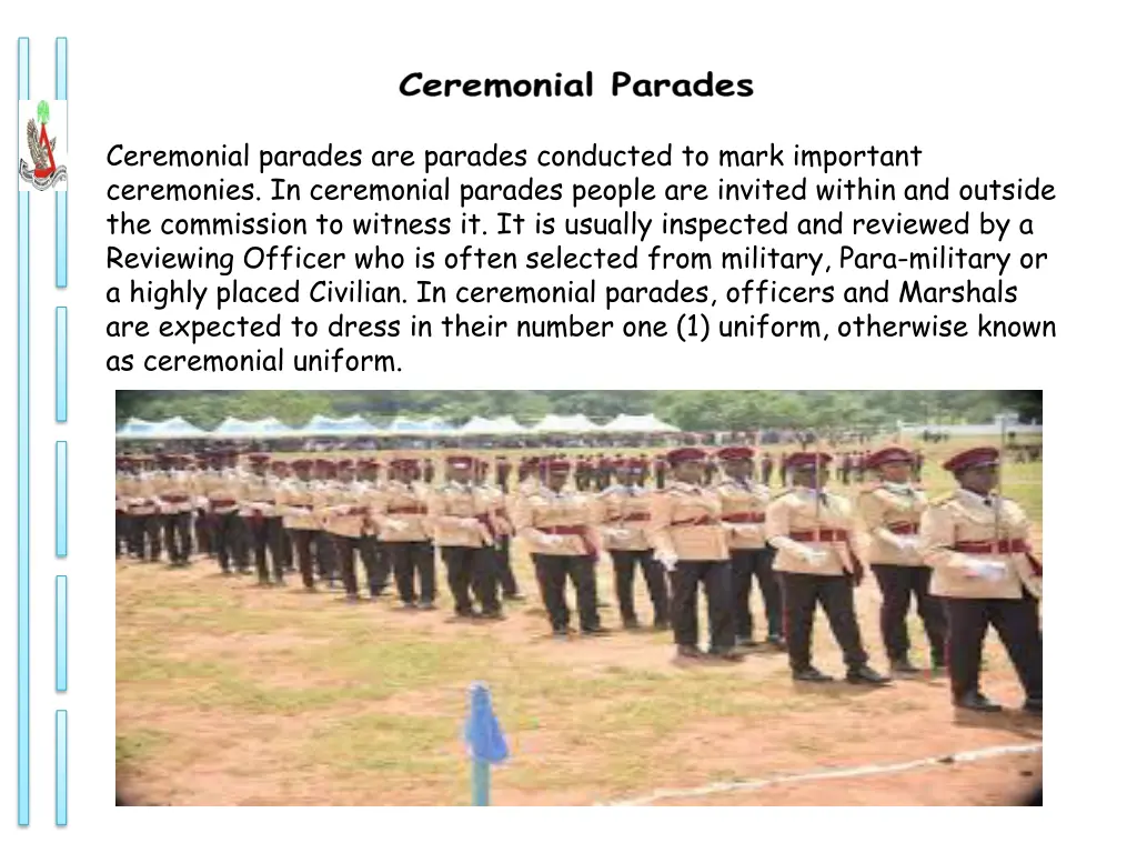 ceremonial parades are parades conducted to mark