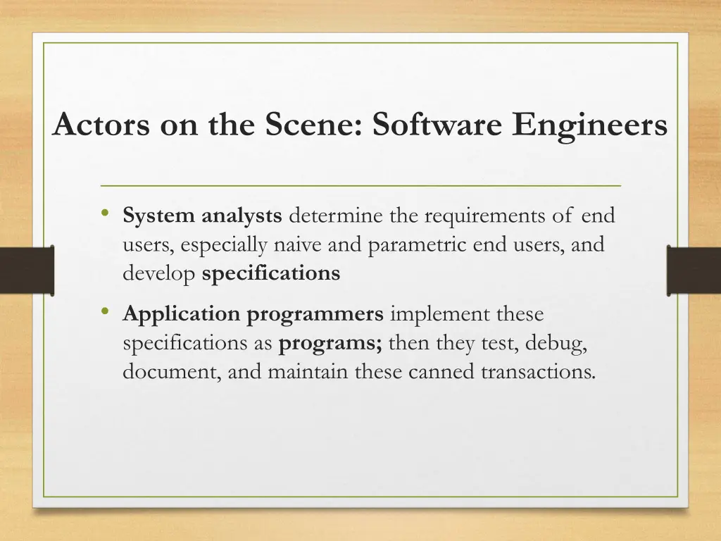 actors on the scene software engineers