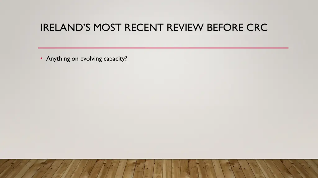 ireland s most recent review before crc