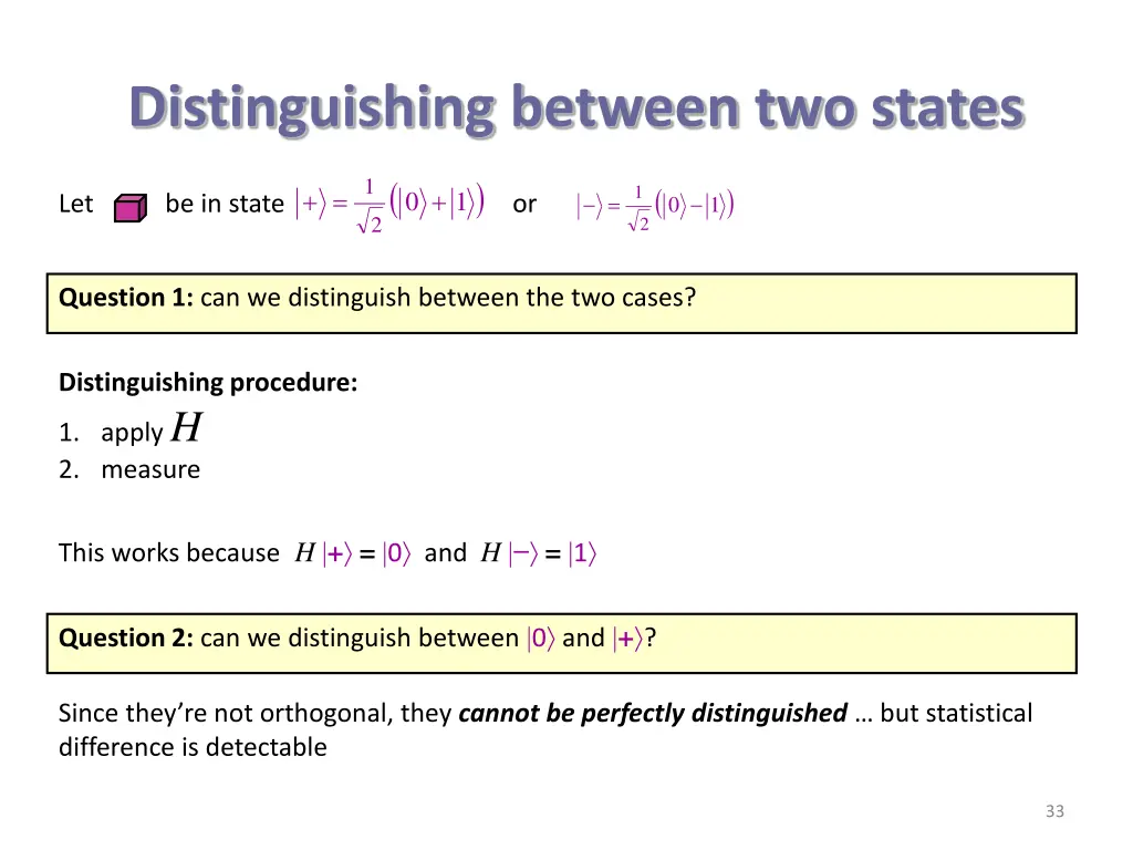 distinguishing between two states