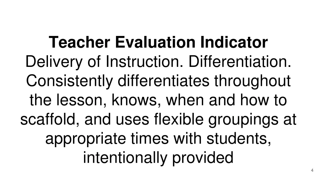 teacher evaluation indicator delivery