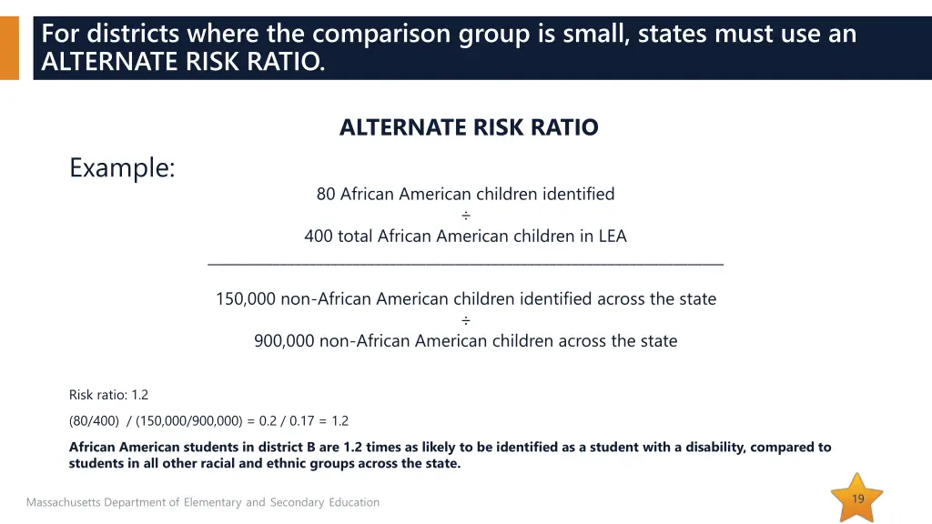 for districts where the comparison group is small