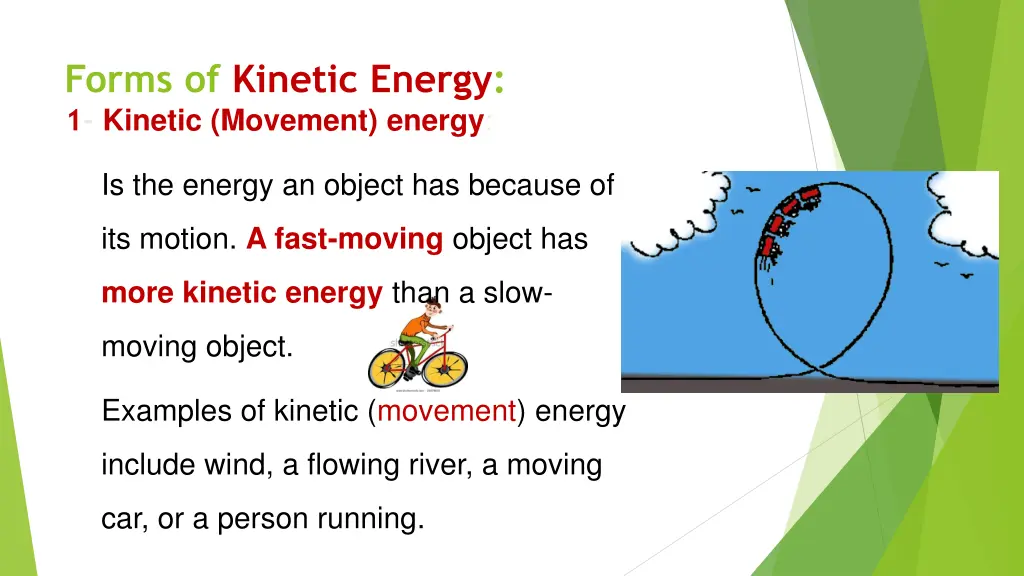 forms of kinetic energy 1 kinetic movement energy