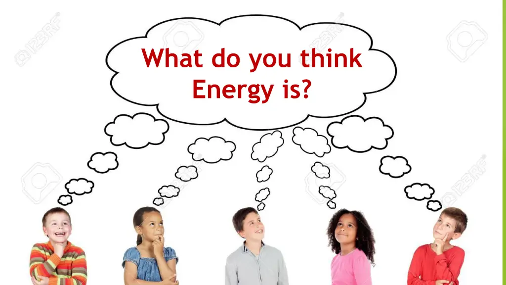 what do you think energy is