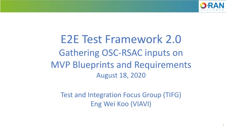 e2e test framework 2 0 gathering osc rsac inputs