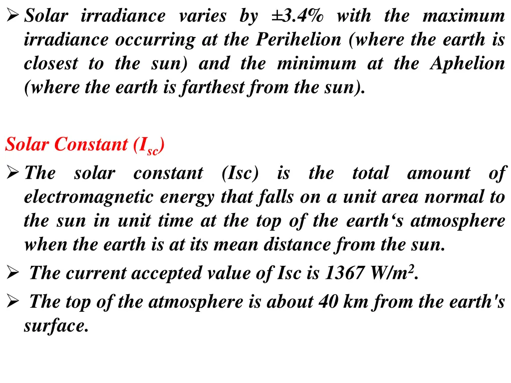 solar irradiance varies by 3 4 with the maximum