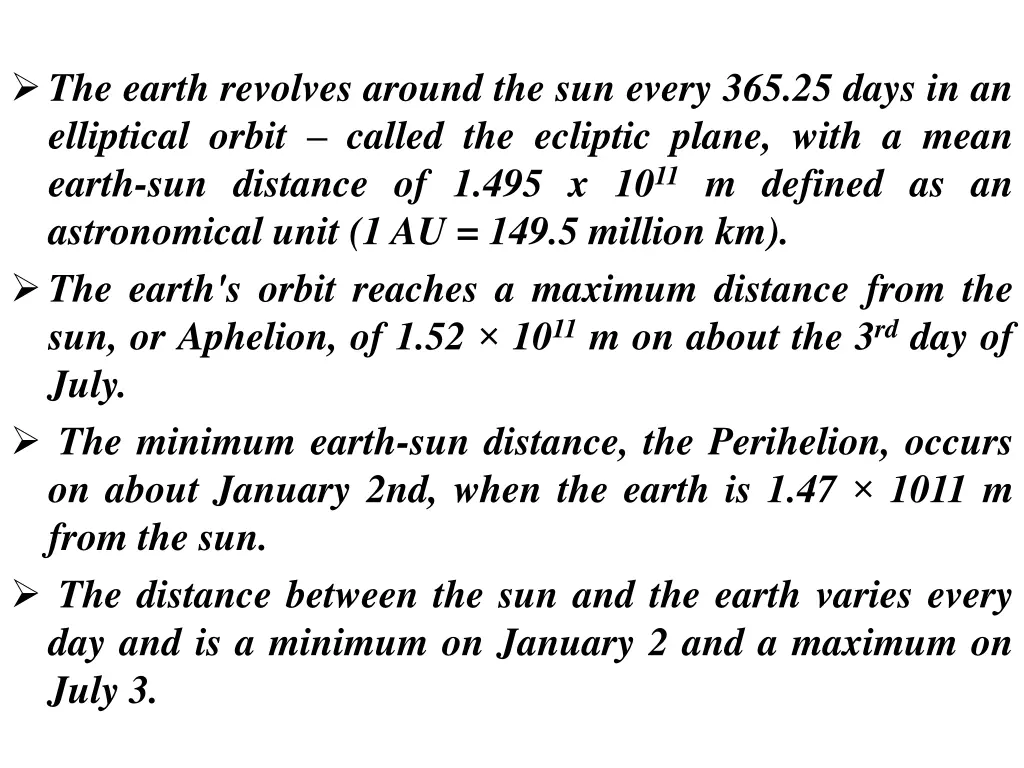 the earth revolves around the sun every