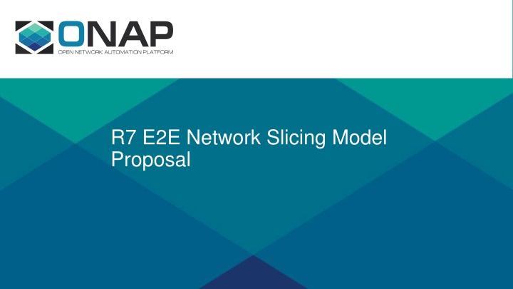 r7 e2e network slicing model proposal