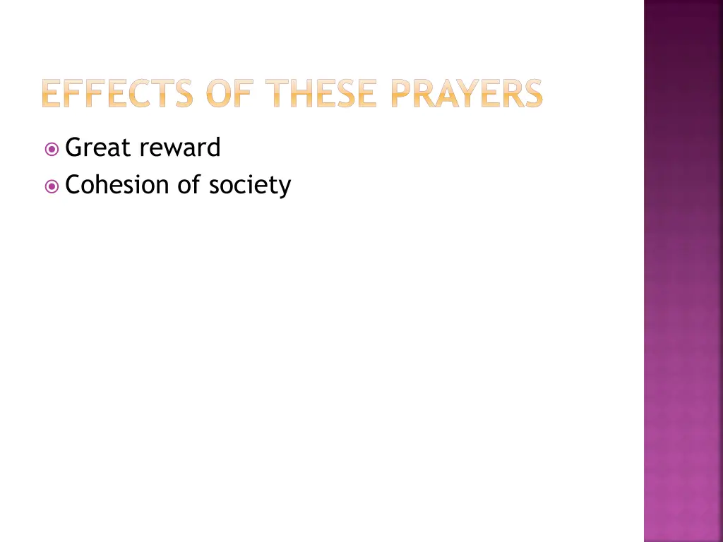 effects of these prayers