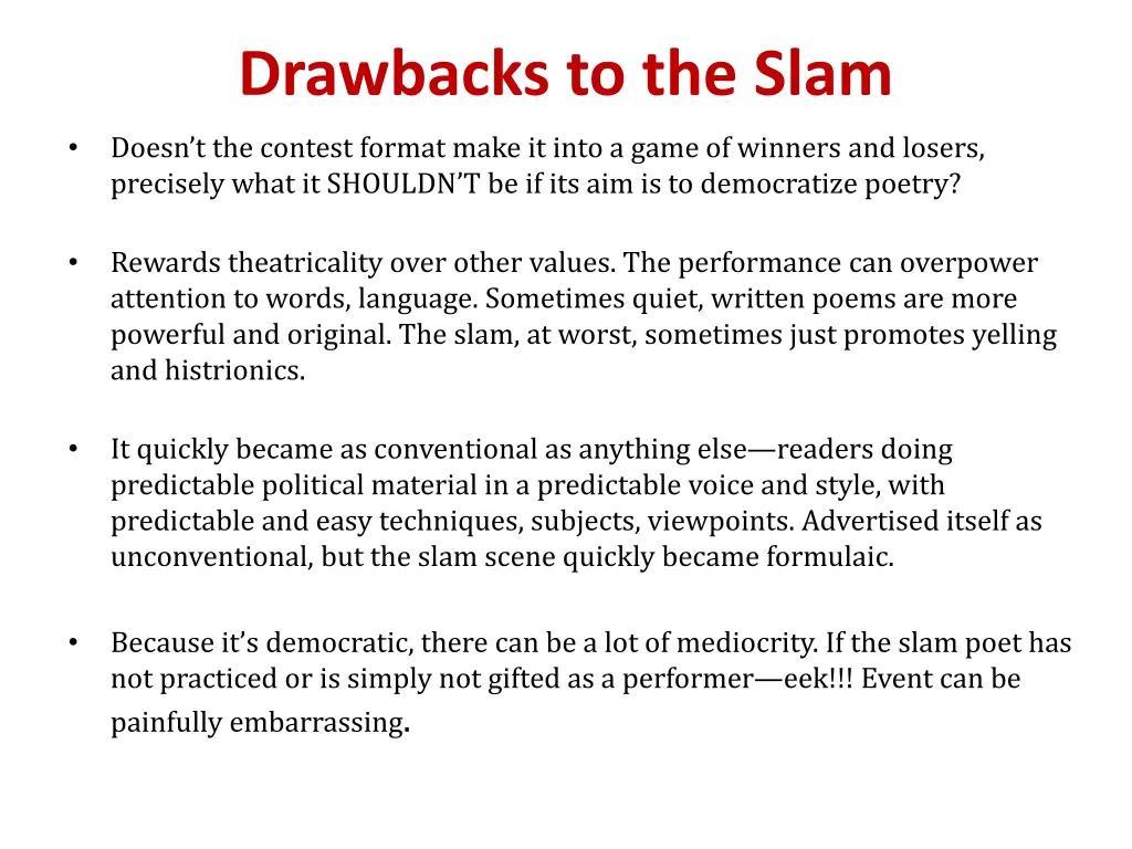 drawbacks to the slam