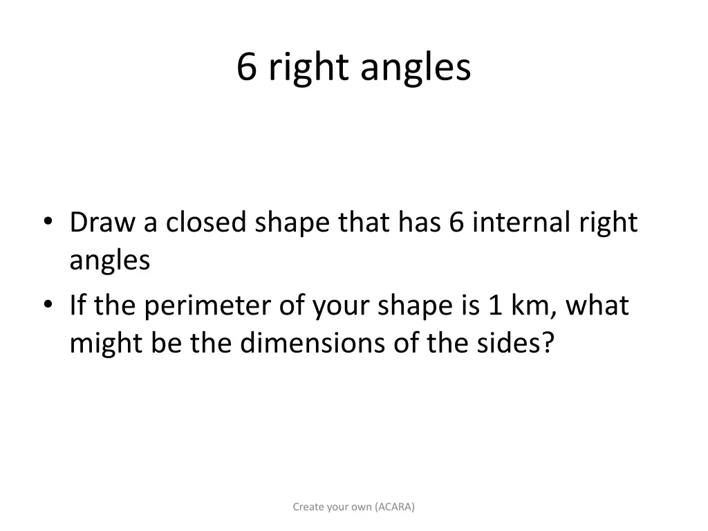 6 right angles