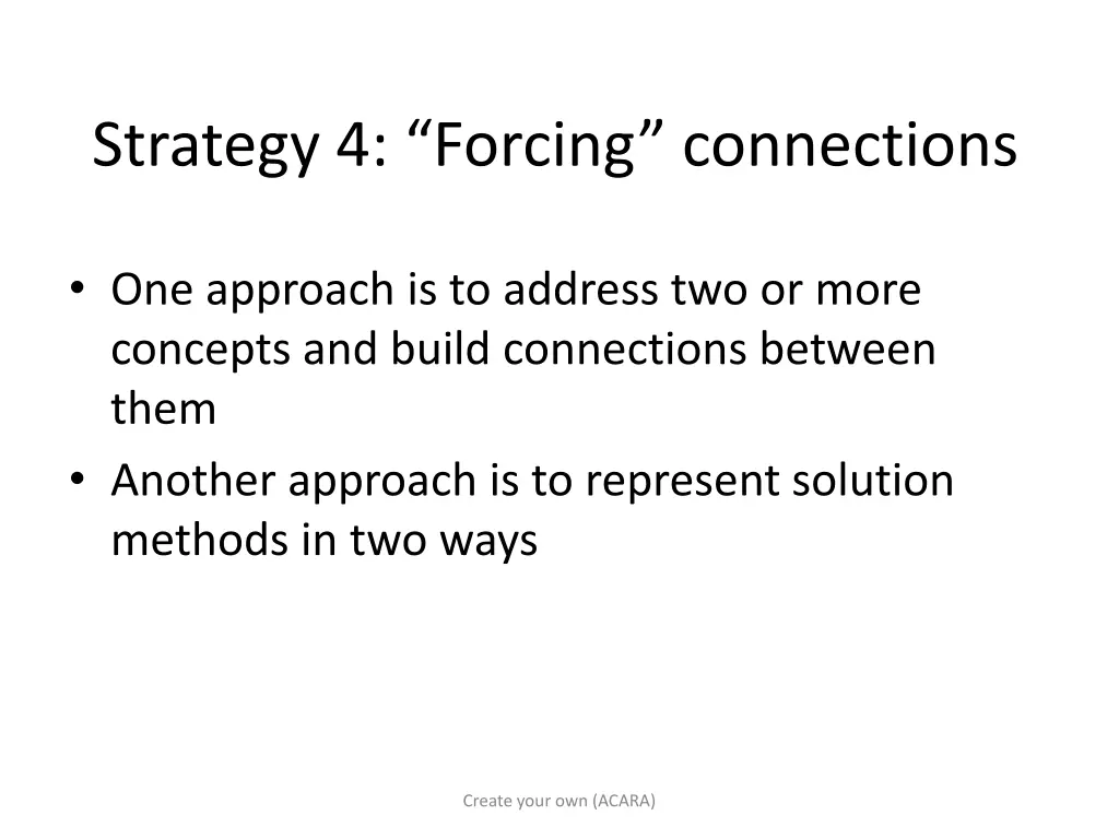 strategy 4 forcing connections