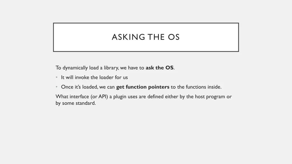 asking the os