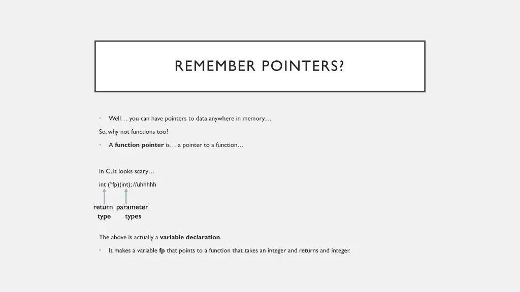 remember pointers