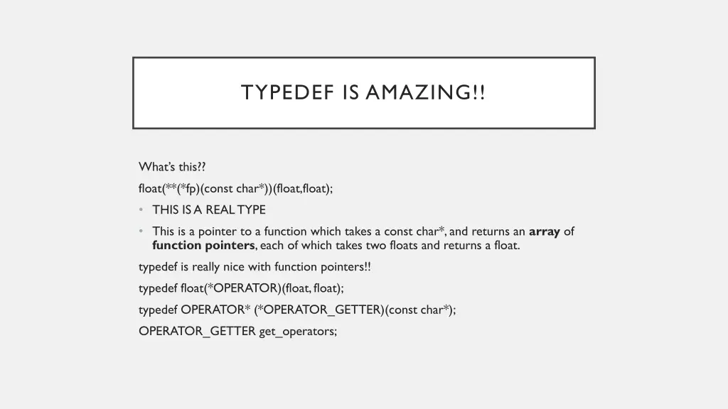 typedef is amazing