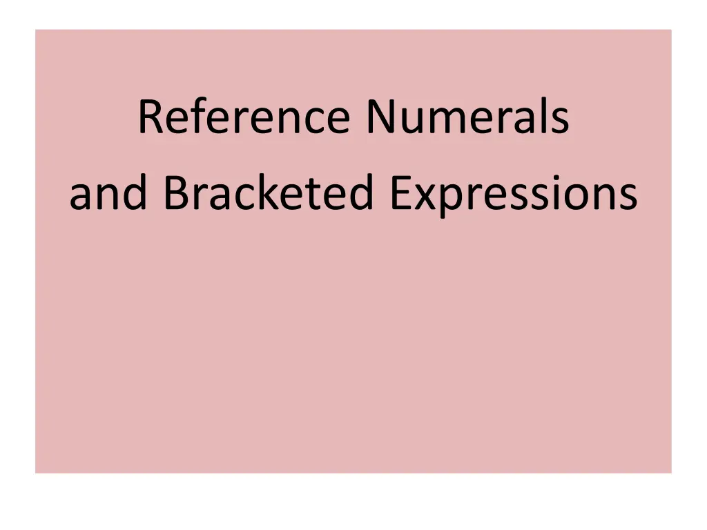 reference numerals and bracketed expressions