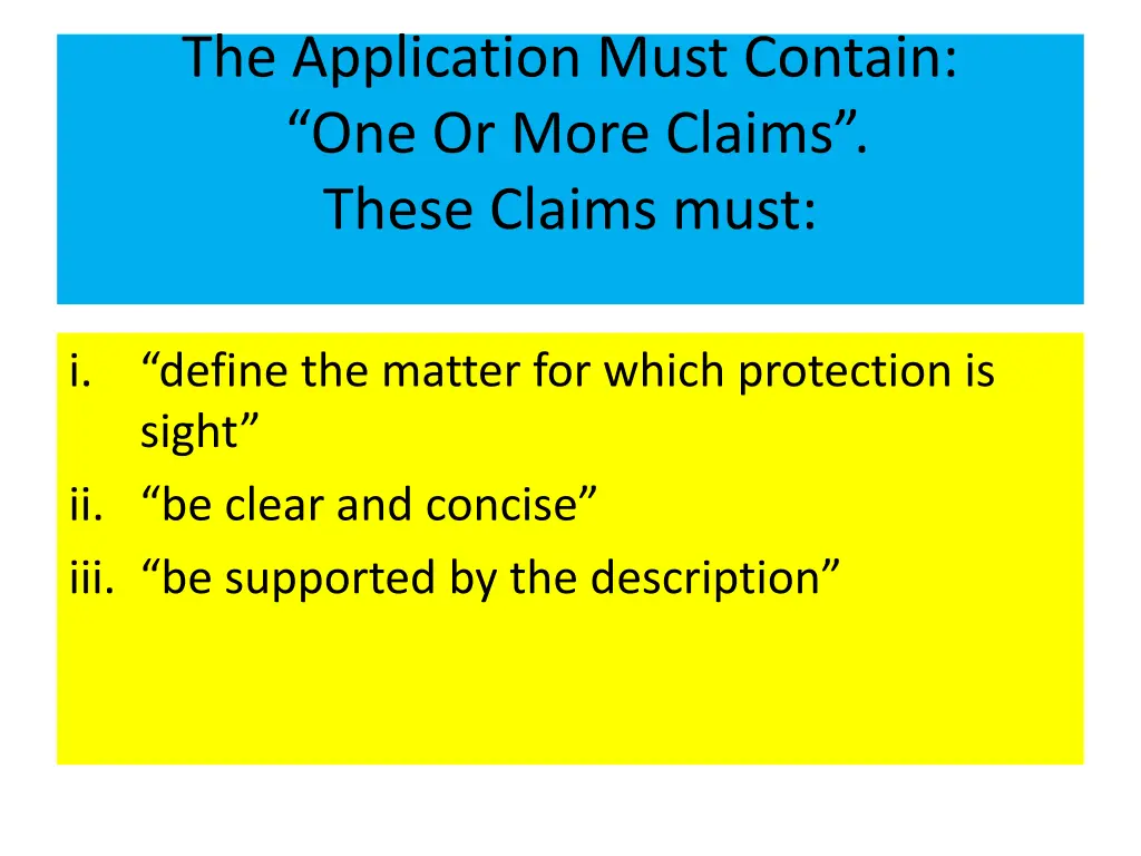 the application must contain one or more claims