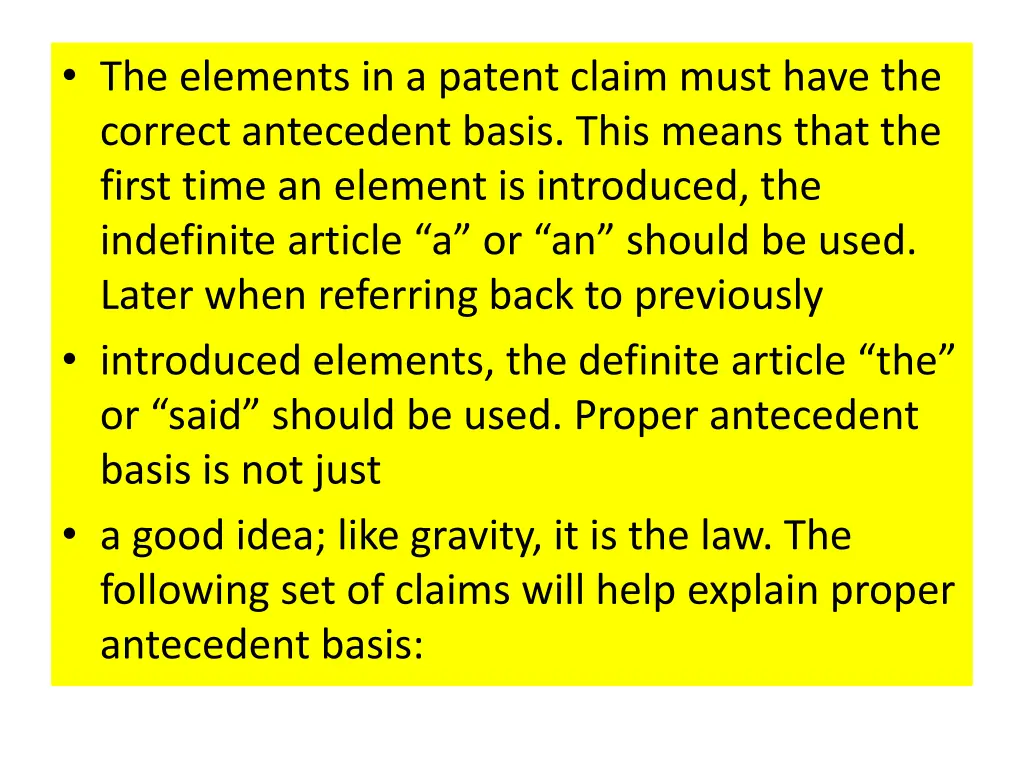 the elements in a patent claim must have