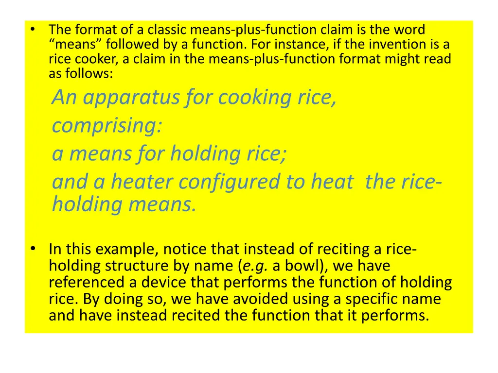 the format of a classic means plus function claim