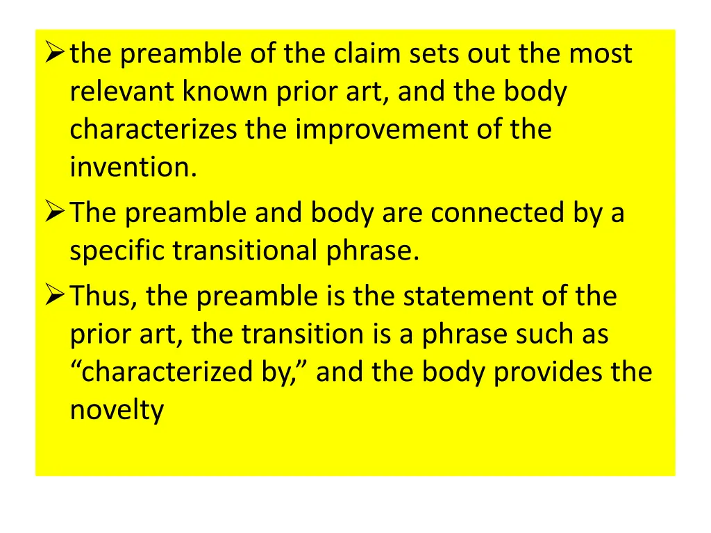 the preamble of the claim sets out the most