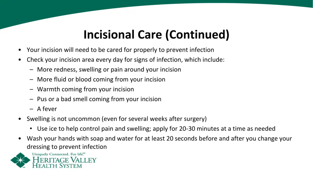 incisional care continued