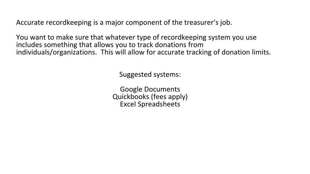 accurate recordkeeping is a major component