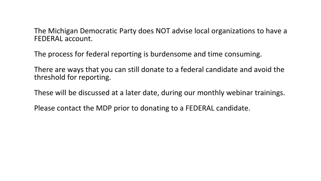 the michigan democratic party does not advise