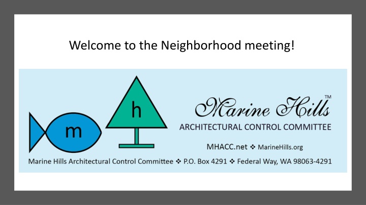 welcome to the neighborhood meeting