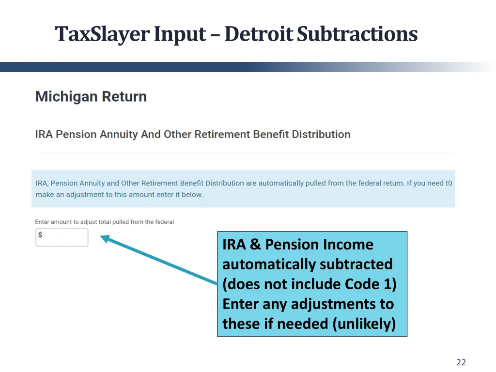 taxslayer input detroit subtractions 1