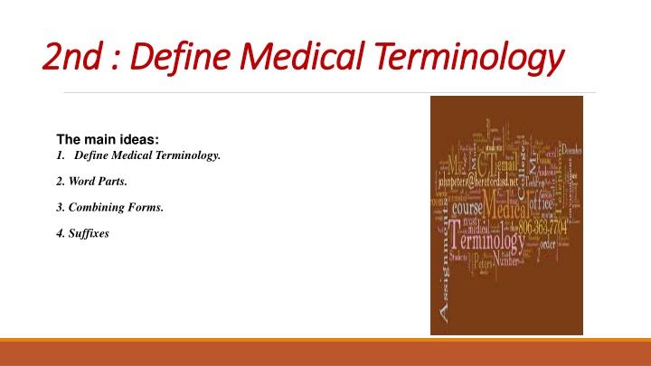 2 2nd define medical terminology nd define