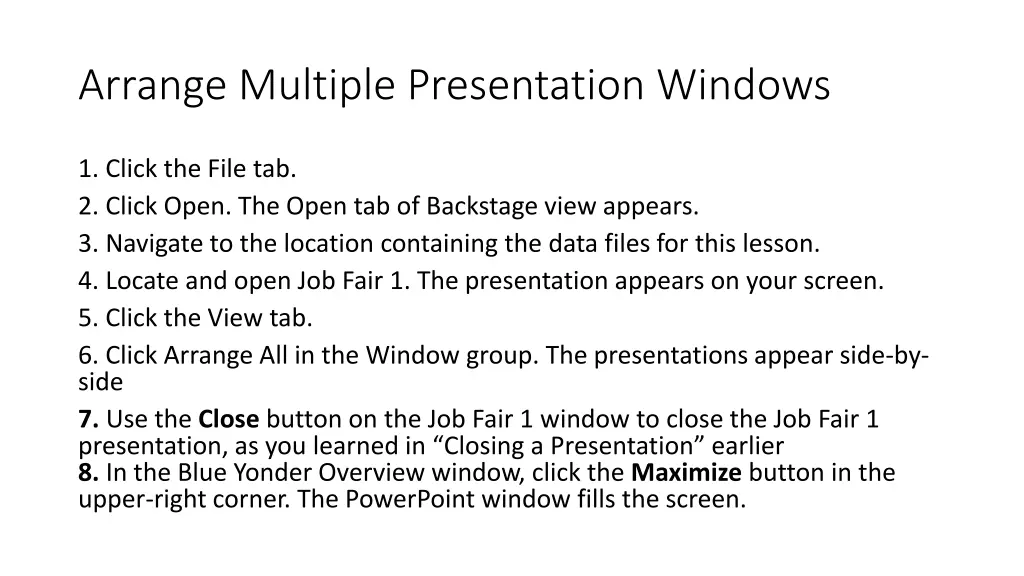 arrange multiple presentation windows