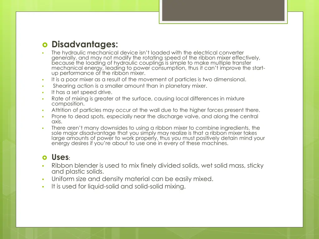 disadvantages the hydraulic mechanical device