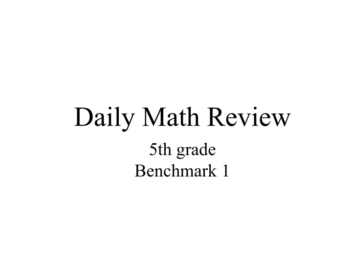 daily math review 5th grade benchmark 1