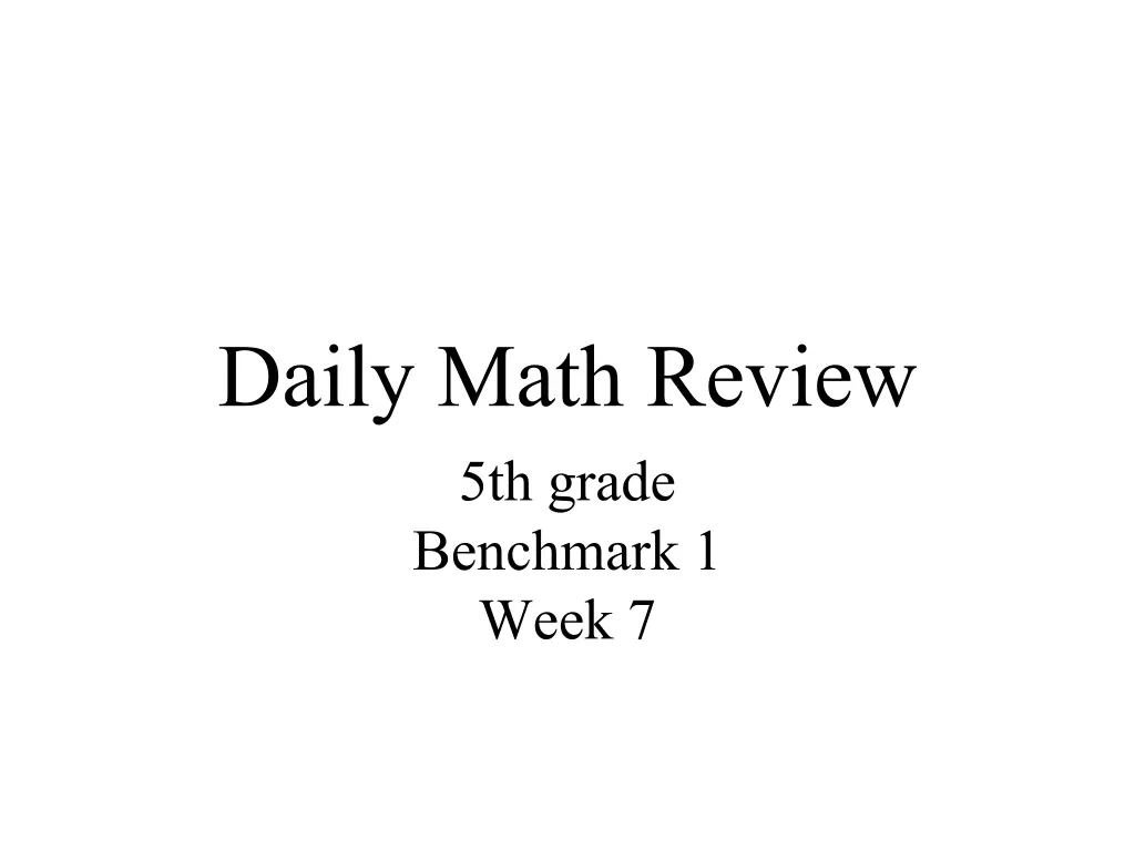 daily math review 5th grade benchmark 1 week 7